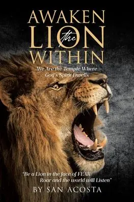 Holiday Sale Awaken the Lion Within: We Are the Temple Where God's Spirit Dwells