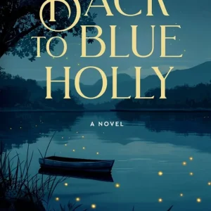 Back to Blue Holly Limited Time