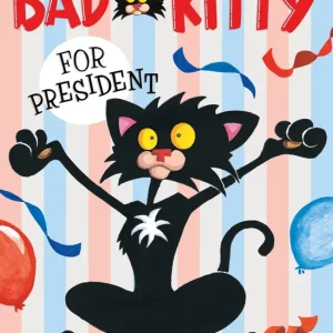 Bad Kitty for President (paperback black-and-white edition) Trending