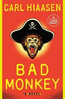 Bad Monkey: A novel Special Offer