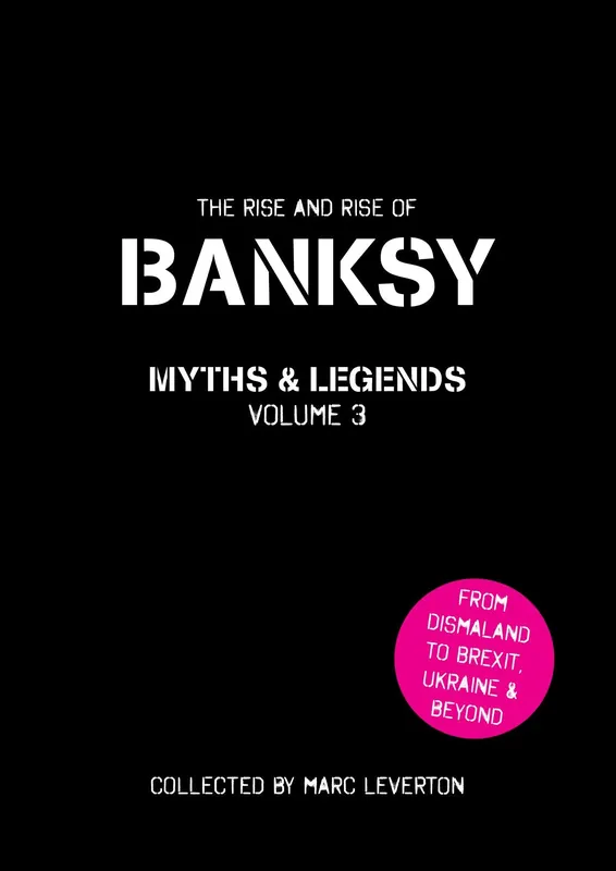 Banksy. Myths and Legends Volume 3 Super Sale