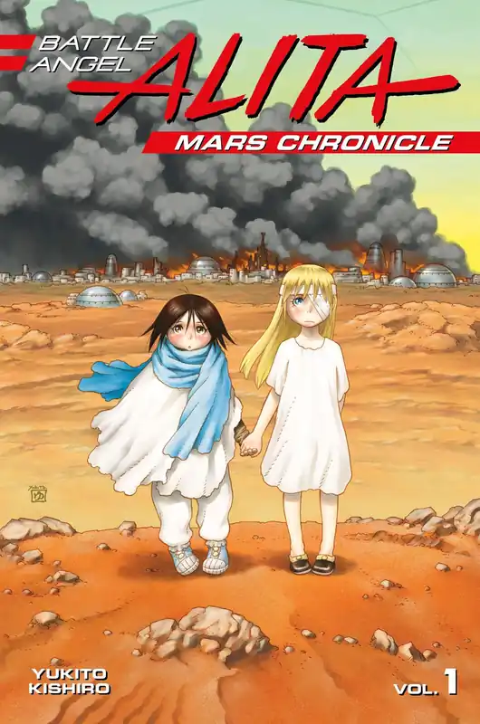 Must Have Battle Angel Alita Mars Chronicle, Volume 1