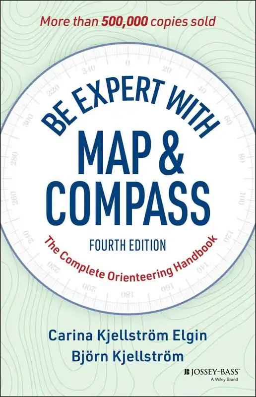 Buy Online Be Expert with Map and Compass: The Complete Orienteering Handbook