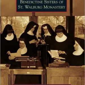 Limited Time Benedictine Sisters of St. Walburg Monastery