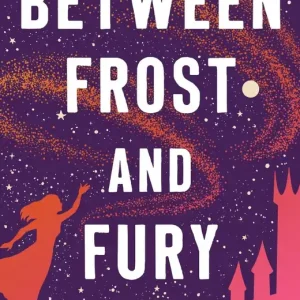Between Frost and Fury Exclusive