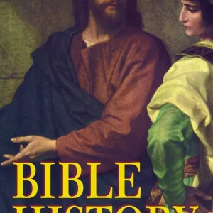 Money Back Guarantee Bible History: Of the Old and New Testaments