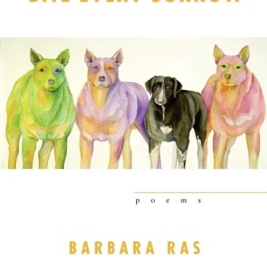 Special Discount Bite Every Sorrow: Poems
