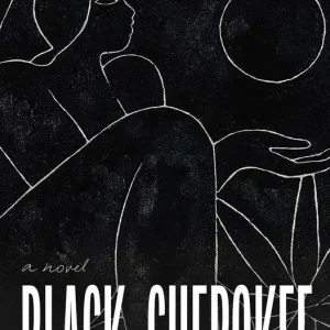 Black Cherokee: A Novel Seasonal Sale