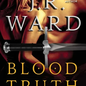 Blood Truth (Black Dagger Legacy Series #4) Special Offer