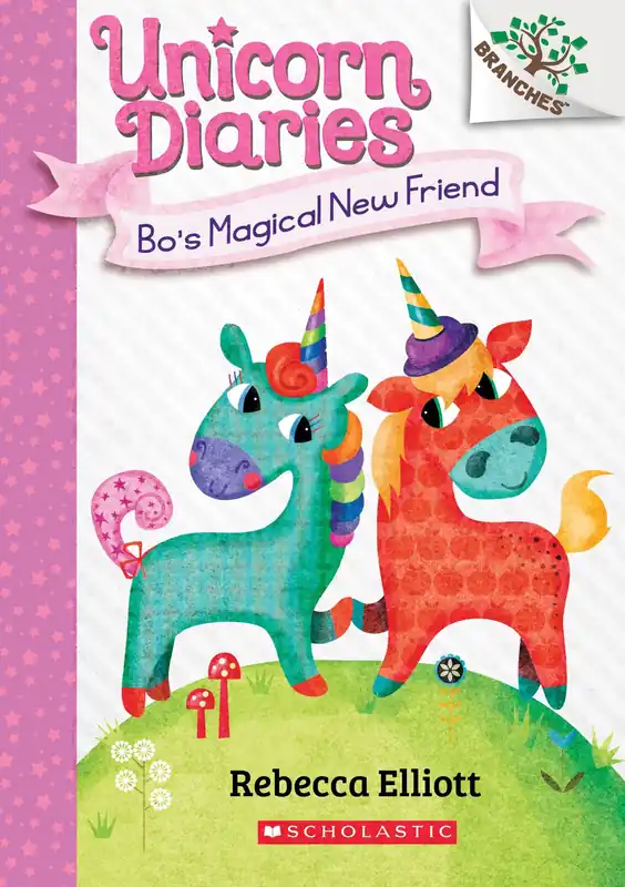 Bo's Magical New Friend (Unicorn Diaries Series #1) Low Price
