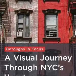Boroughs in Focus: A Visual Journey Through New York City's Heart In Demand