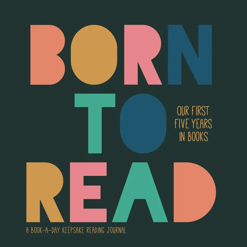 Bulk Order Born to Read: Our First Five Years in Books