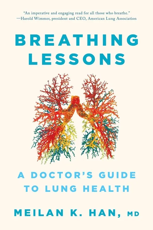 High Quality Breathing Lessons: A Doctor's Guide to Lung Health