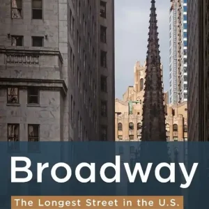 Buy Today Broadway, the Longest Street in the U.S.