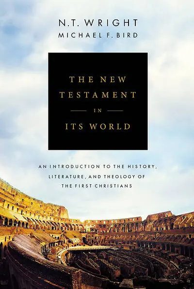 The New Testament in Its World Don’t Miss Out