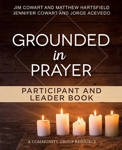 High Quality Grounded in Prayer Participant and Leader Book