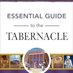 Best Choice Essential Guide to the Tabernacle
