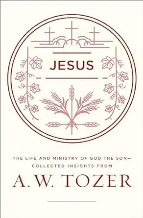 Final Sale Jesus - A W Tozer