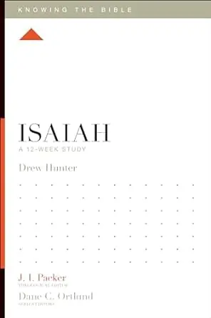 Knowing the Bible: Isaiah-Hunter Free Returns
