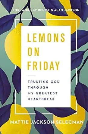 Hassle-Free Returns LEMONS ON FRIDAY - MATTIE JACKSON SELECMAN