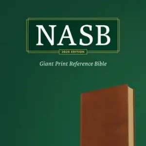 Certified NASB 2020 Giant Print Reference Bible