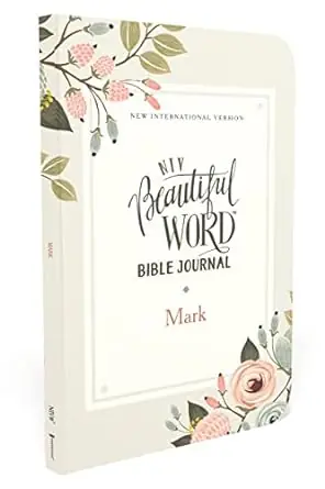 NIV BEAUTIFUL WORD BIBLE JOURNAL: MARK Express Delivery