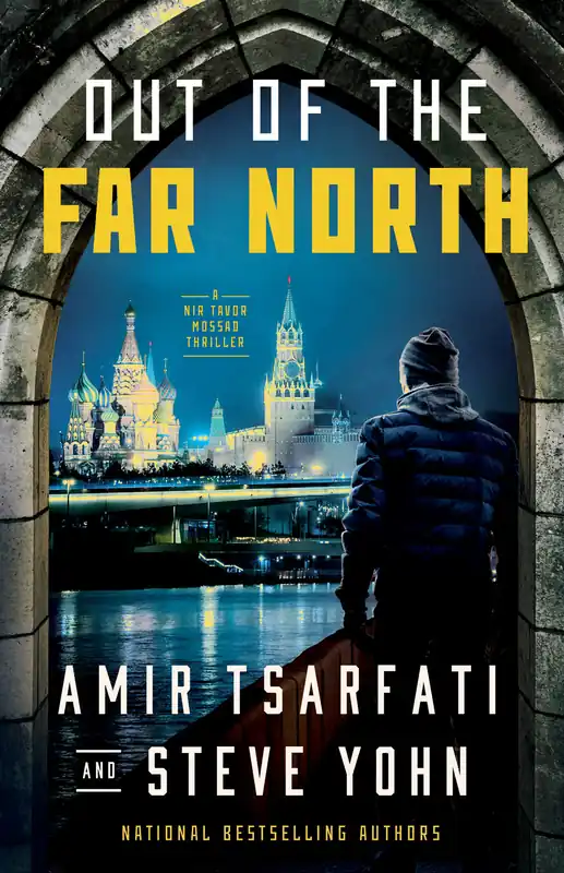 Same Day Shipping Out of the Far North (A Nir Tavor Mossad Thriller) by Amir Tsarfati and Steve Yohn