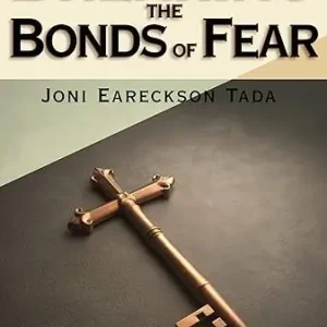 Authentic PAMPHLET: JONI Breaking Bonds of Fear - Joni Eareckson Tada