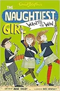 Big Sale The Naughtiest Girl: Naughtiest Girl Wants To Win (book 9)