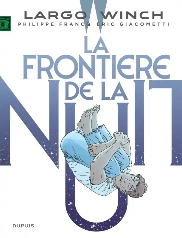 Largo Winch - Tome 23 - La Frontière de la Nuit Reduced Price