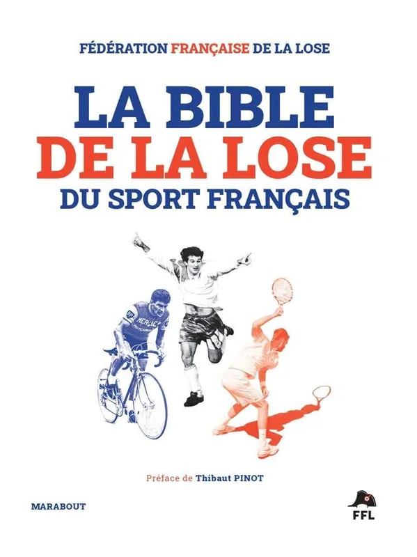 Limited Time La Bible de la Lose du Sport Français