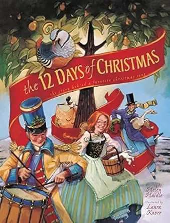 Worldwide Shipping The 12 Days of Christmas: The Story Behind a Favorite Christmas