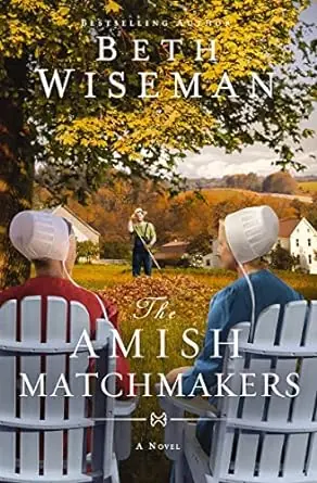 The Amish Matchmakers (paperback) by Beth Wiseman Mega Sale
