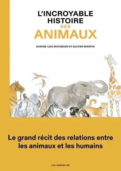Same Day Shipping L'incroyable Histoire des Animaux