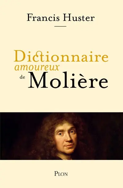 Dictionnaire Amoureux de Molière Money Back Guarantee