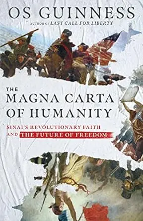 Best Price THE MAGNA CARTA OF HUMANITY - OS GUINNESS
