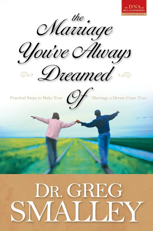 THE MARRIAGE YOU'VE ALWAYS DREAMED OF- SMALLEY Instant Buy