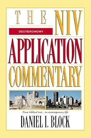 The NIV Application Commentary: Deuteronomy - Daniel I. Block New Arrival