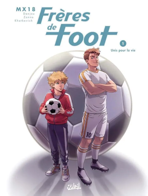 Fan Favorite Frères de Foot T01 (unis Pour la Vie)