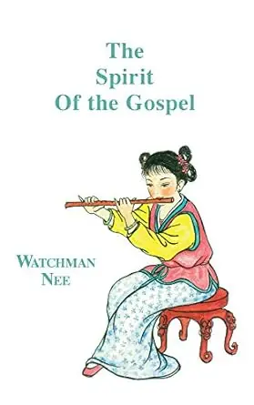 Same Day Shipping THE SPIRIT OF THE GOSPEL - WATCHMAN NEE