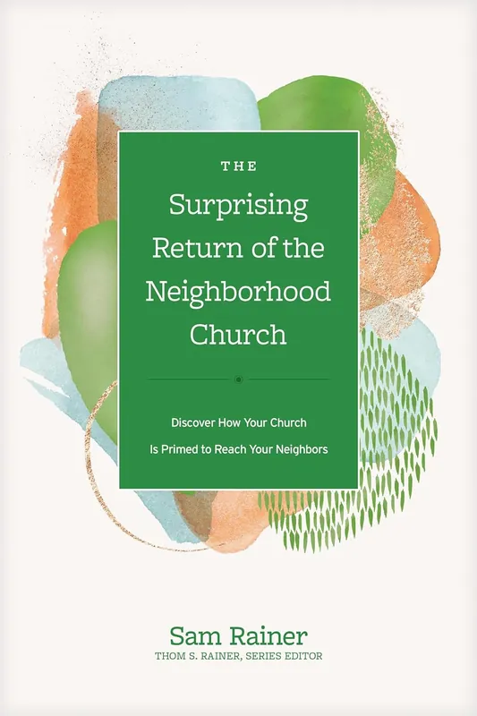 Viral The Surprising Return of the Neighborhood Church