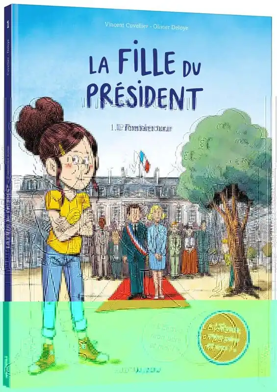 Buy Online LA Fille DU Président - Tome 1 - Premier Tour