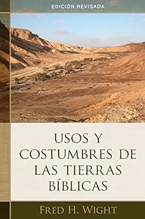 USOS Y COSTUMBRES DE LAS TIERRAS BIBLICAS Popular