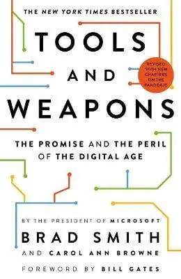 Tools And Weapons (the Promise And The Peril Of The Digital Age) Original