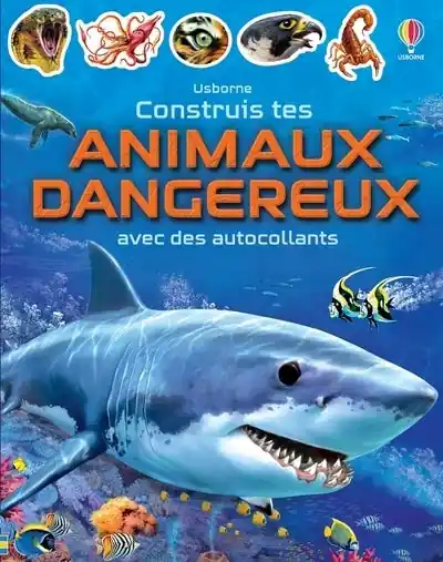 Construis Tes Animaux Dangereux Avec des Autocollants Authentic
