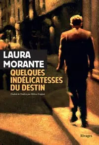 Quelques Indélicatesses du Destin (histoires & Interludes) Fresh Stock