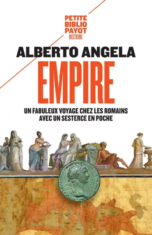 Free Returns Empire (un Fabuleux Voyage Chez les Romains Avec un Sesterce en Poche)
