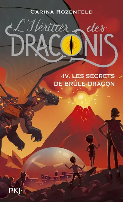 L'héritier des Draconis - Tome 4 Les Secrets de Brûle-dragon Best Price
