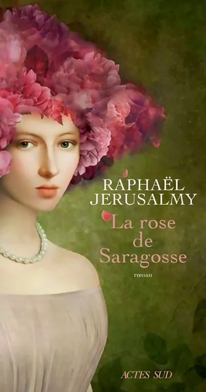 La Rose de Saragosse Big Sale