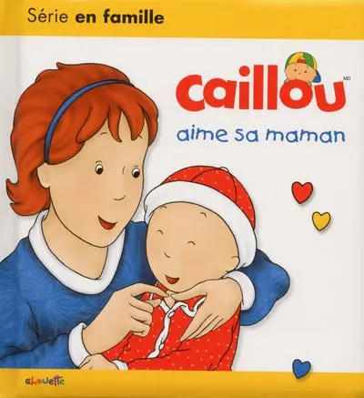 Affordable Caillou Aime Sa Maman